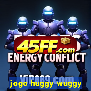 jogo huggy wuggy
